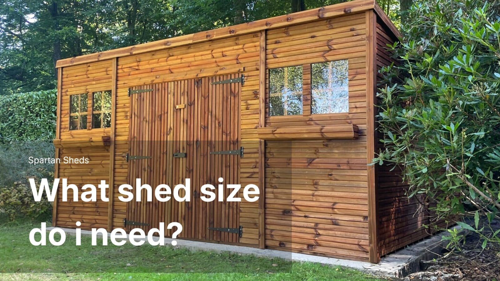 What Shed Size Do I Need?